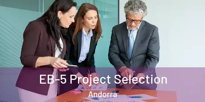  EB-5 Project Selection Andorra