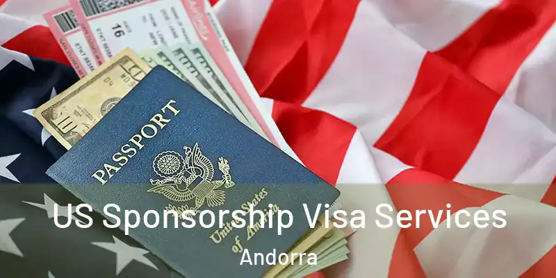  US Sponsorship Visa Services Andorra