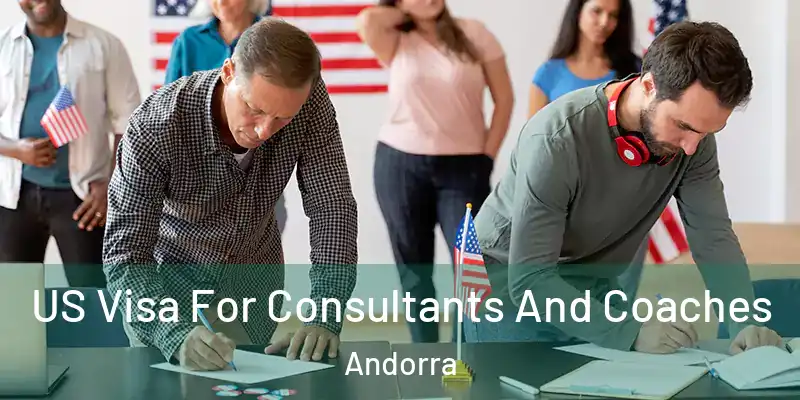  US Visa For Consultants And Coaches Andorra