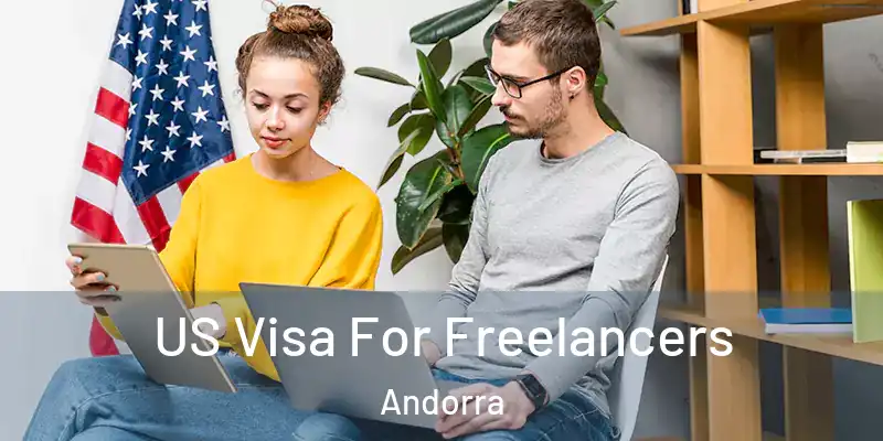  US Visa For Freelancers Andorra