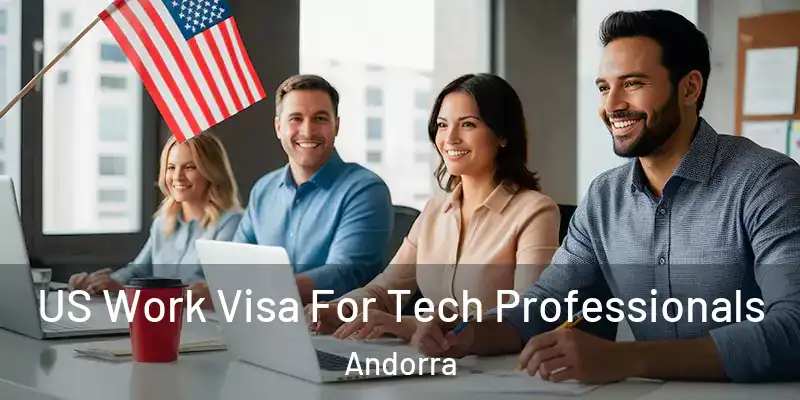 US Work Visa For Tech Professionals Andorra